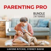 Parenting Pro Bundle, 2 in Bundle