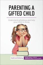 Parenting a Gifted Child