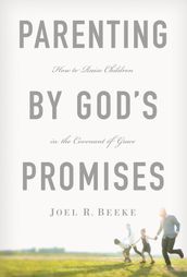 Parenting by God s Promises