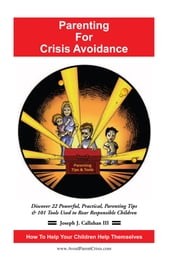 Parenting for Crisis Avoidance