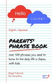 Parents  English to Japanese Phrase Book