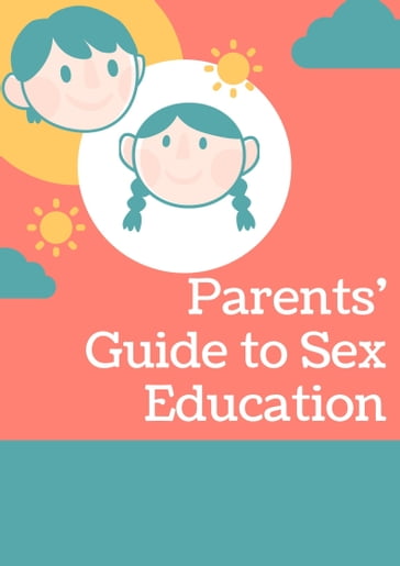 Parents Guide to Sex Education - Olivia Smith