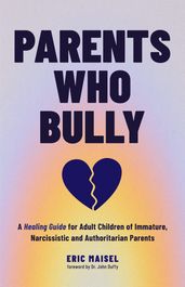 Parents Who Bully