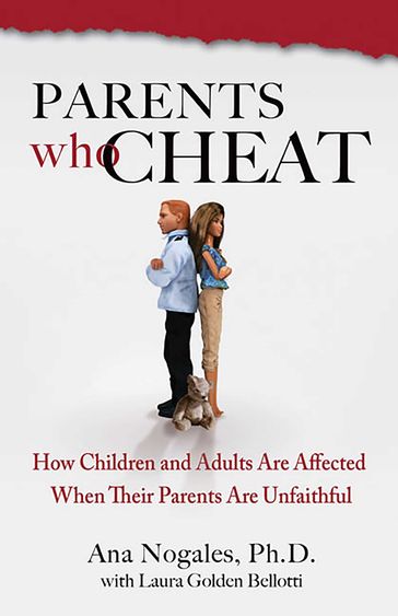 Parents Who Cheat - PhD Dr. Ana Nogales
