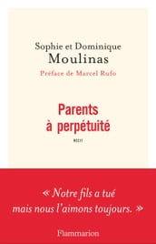 Parents à perpétuité