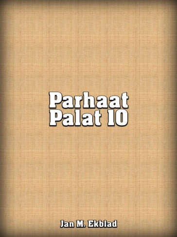 Parhaat Palat 10 - Jan Ekblad