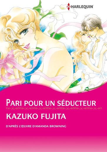 Pari pour un séducteur (Harlequin Comics) - Amanda Browning