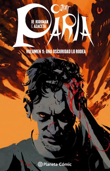 Paria (Outcast) nº 01 - Paul Azaceta - Robert Kirkman