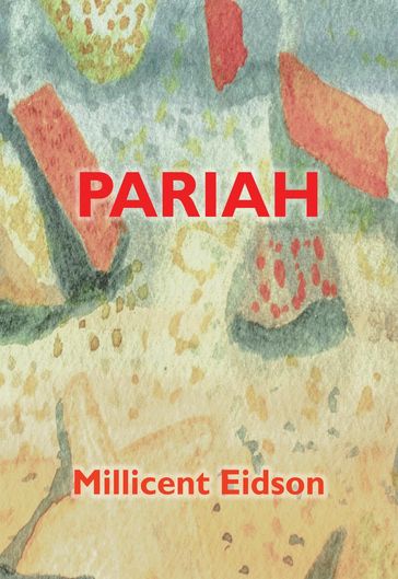 Pariah - Millicent Eidson