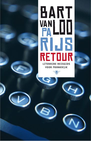 Parijs retour - Bart van Loo