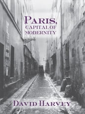 Paris, Capital of Modernity