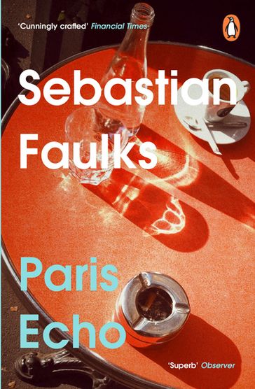 Paris Echo - Sebastian Faulks