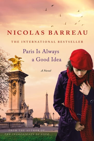 Paris Is Always a Good Idea - Nicolas Barreau