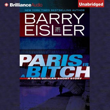 Paris Is a Bitch - Barry Eisler