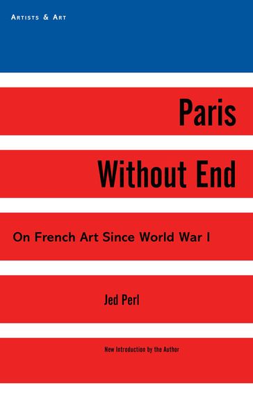 Paris Without End - Jed Perl
