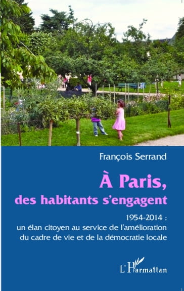 A Paris des habitants s'engagent - François Serrand