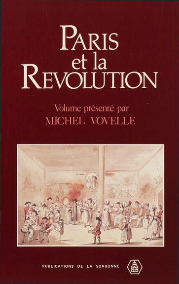 Paris et la Révolution - Collectif