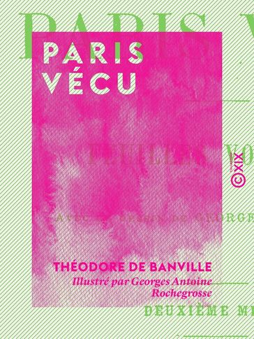 Paris vécu - Théodore de Banville