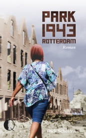 Park 1943 Rotterdam