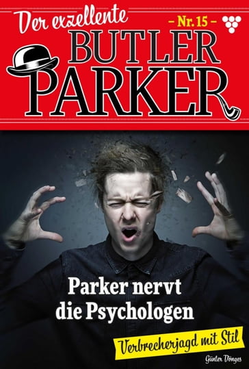 Parker nervt die Psychologen - Gunter Donges