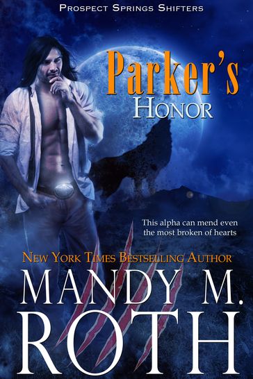Parker's Honor - Mandy M. Roth
