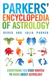 Parkers  Encyclopedia of Astrology