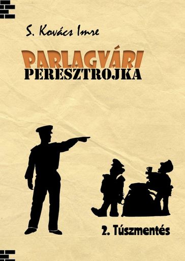 Parlagvári Peresztrojka - Imre S. Kovács