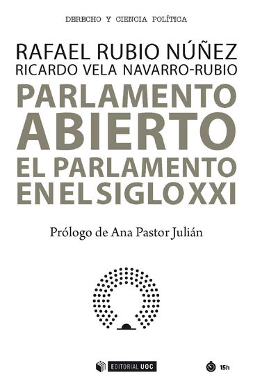 Parlamento abierto - Rafael Rubio Núñez - Ricardo Vela Navarro-Rubio