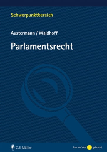 Parlamentsrecht - Philipp Austermann - Christian Waldhoff