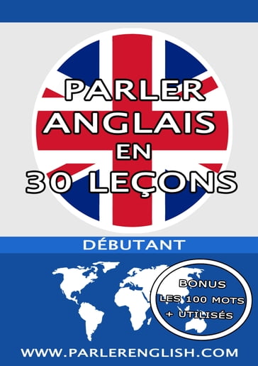 Parler Anglais en 30 Leçons - Christophe Philippon