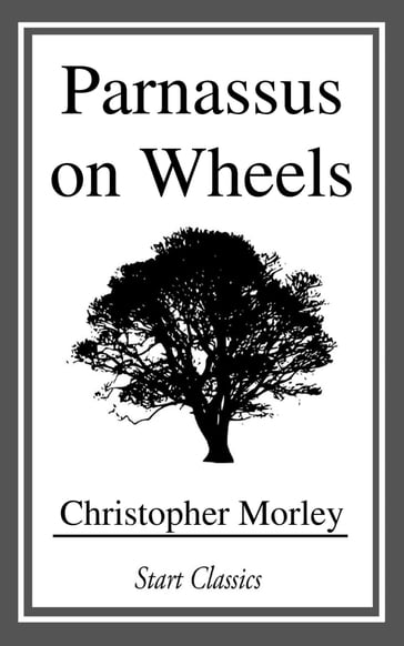 Parnassus on Wheels - Christopher Morley