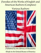 Parodies of the Works of English and American Authors (Complete)