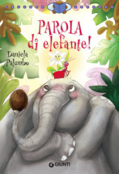 Parola di elefante!