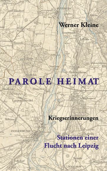 Parole Heimat - Werner Kleine