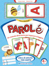 Parolé. Un metodo divertente per imparare a leggere. Ediz. a colori. Ediz. a spirale. Con 108 Carte