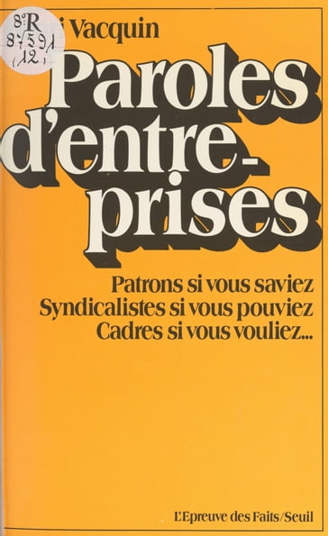 Paroles d'entreprises - Henri Vacquin - Hervé Hamon - Patrick Rotman