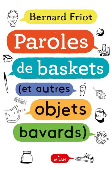 Paroles de baskets (et autres objets bavards) - Bernard Friot