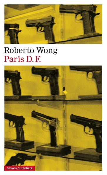 París D. F. - Roberto Wong
