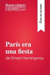 París era una fiesta de Ernest Hemingway (Guía de lectura)