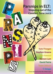 Parsnips in ELT: Stepping Out of the Comfort Zone (Vol. 3)