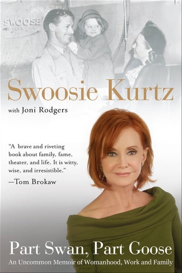 Part Swan, Part Goose - Joni Rodgers - Swoosie Kurtz