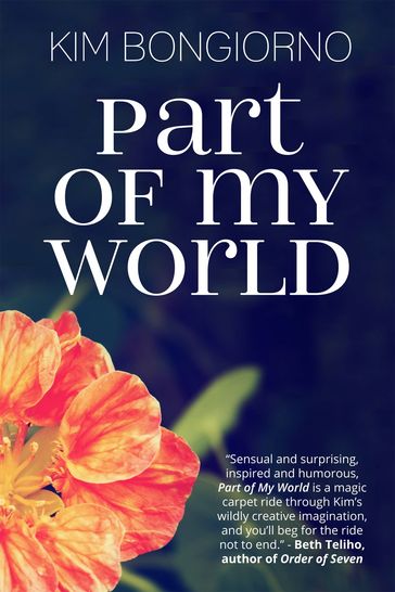 Part of My World - Kim Bongiorno