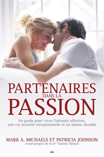 Partenaires dans la passion - Mark A. Michaels - Patricia Johnson