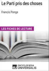 Le Parti pris des choses de Francis Ponge