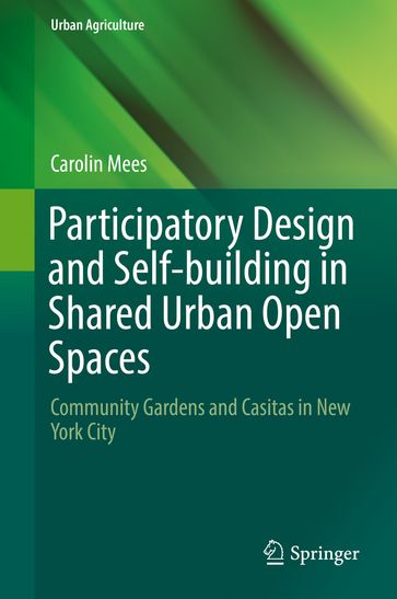 Participatory Design and Self-building in Shared Urban Open Spaces - Carolin Mees