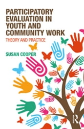 Participatory Evaluation in Youth and Community Work