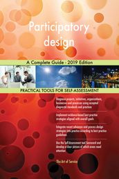 Participatory design A Complete Guide - 2019 Edition