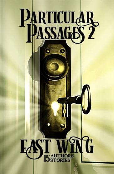 Particular Passages 2: East Wing - Dave D