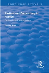 Parties and Democracy in France