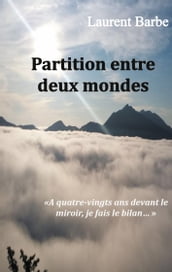 Partition entre deux mondes